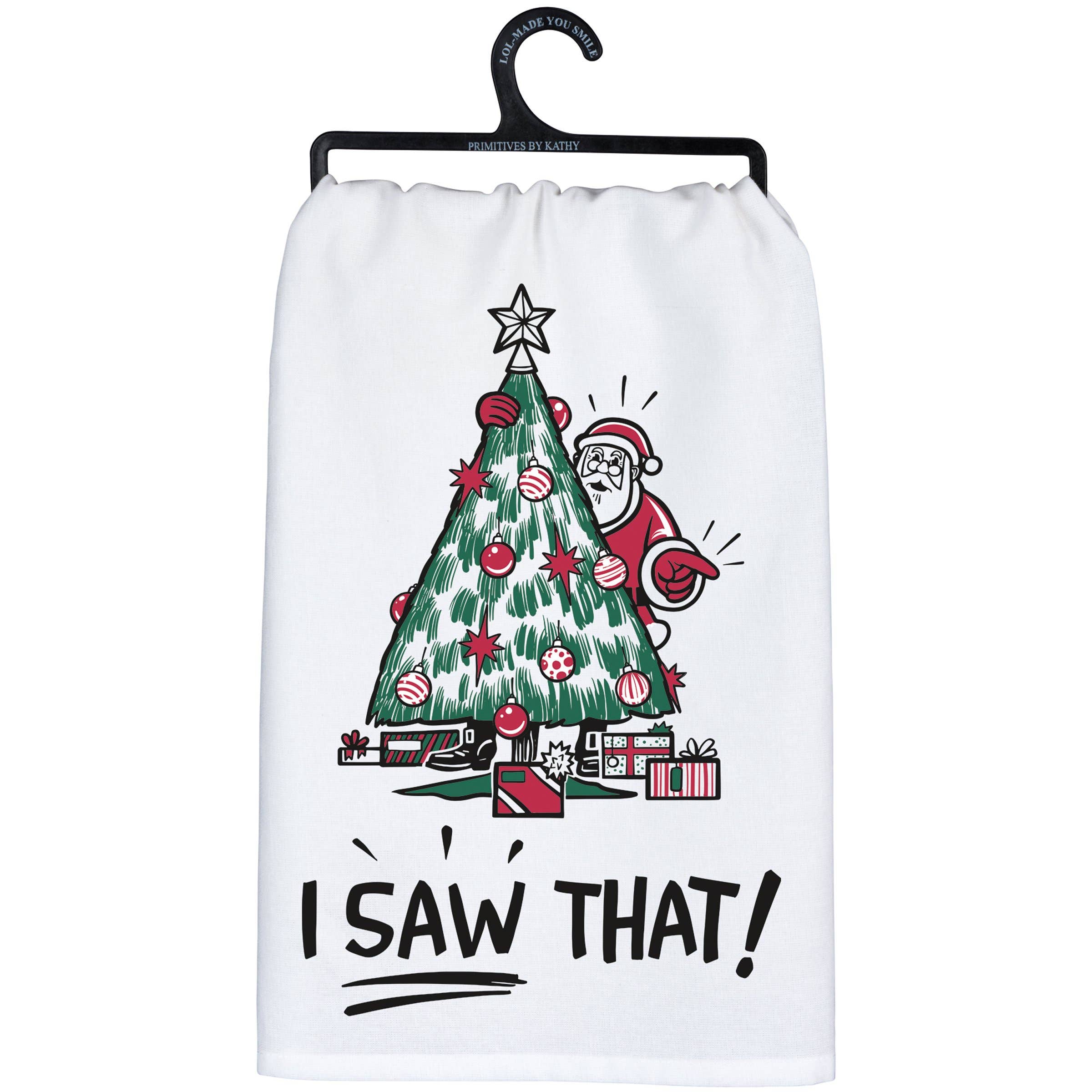 I Saw That Kitchen Towel