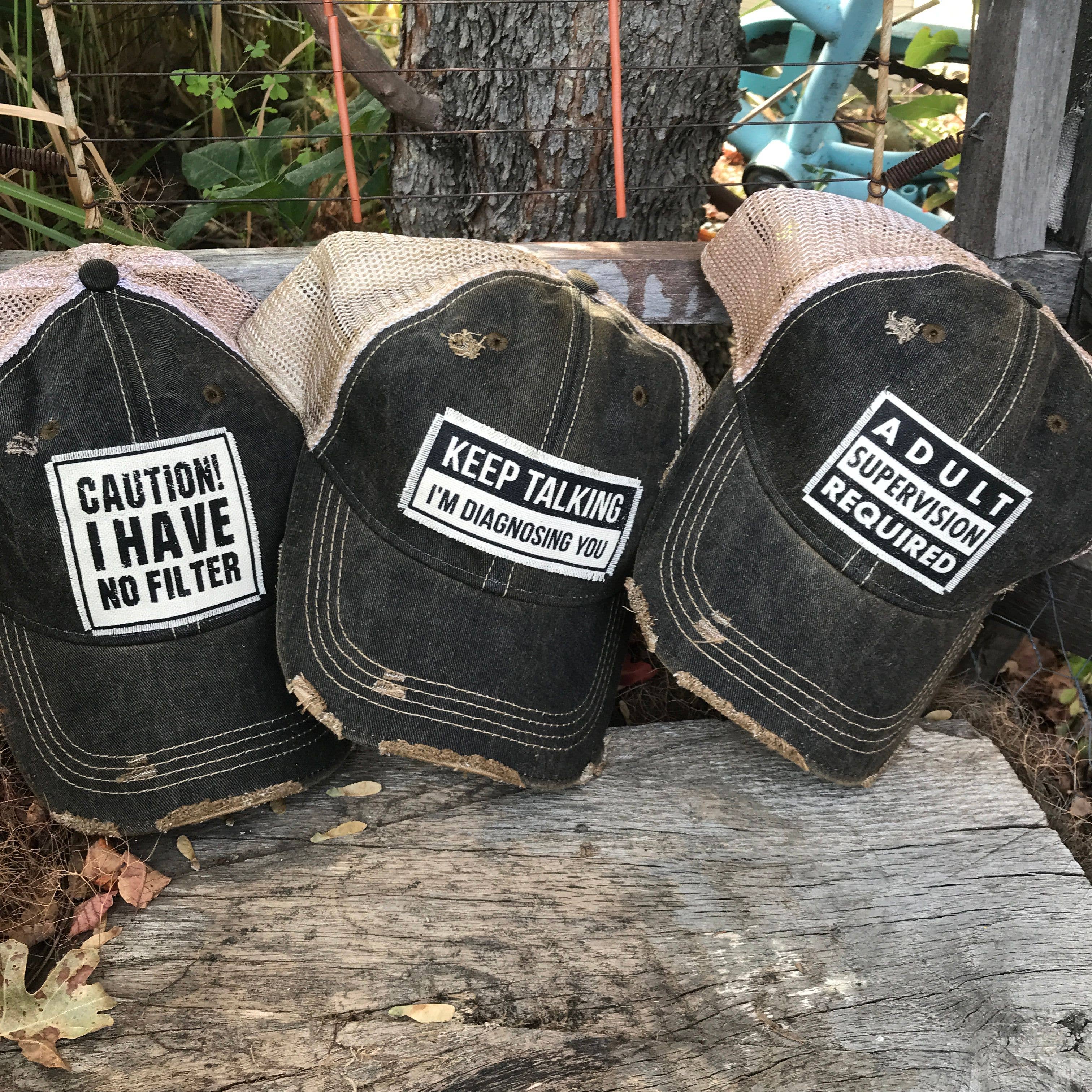 Caution! I Have No Filter Trucker Hat Baseball Cap