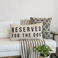 Reserved for the Dog Pillow